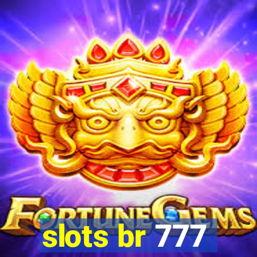 slots br 777